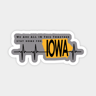 Stay Home For  Iowa Sticker
